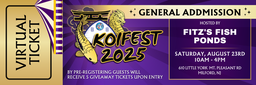 [Koi-Fest-2025-General-Admission-Ticket] Koi Fest 2025 General Admission Ticket (FREE)